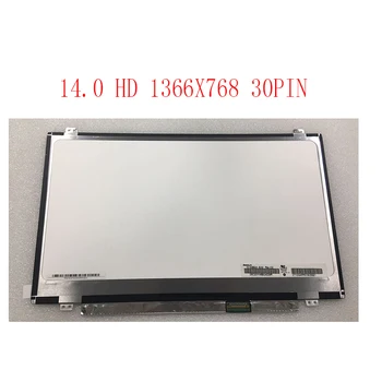 14-ИНЧОВ LCD дисплей за лаптоп с матричен екран с 1366x768 30pin edp N140BGA-EA3 N140BGE-EB3 LP140WH3-TPD1 LP140WH8-TPA1 TPC1