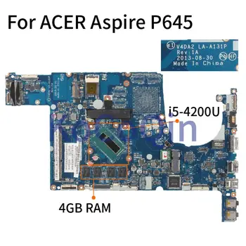 За ACER Aspire P645 I5-4200U 4 GB дънна Платка на лаптоп V4DA2 LA-A131P SR170 С 4 GB оперативна памет DDR3 дънна Платка на лаптоп
