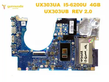 Оригинал за ASUS UX303UA UX303UB дънна платка на лаптоп UX303UA I5-6200U 4 GB UX303UB REV 2.0 е тестван добро безплатна доставка